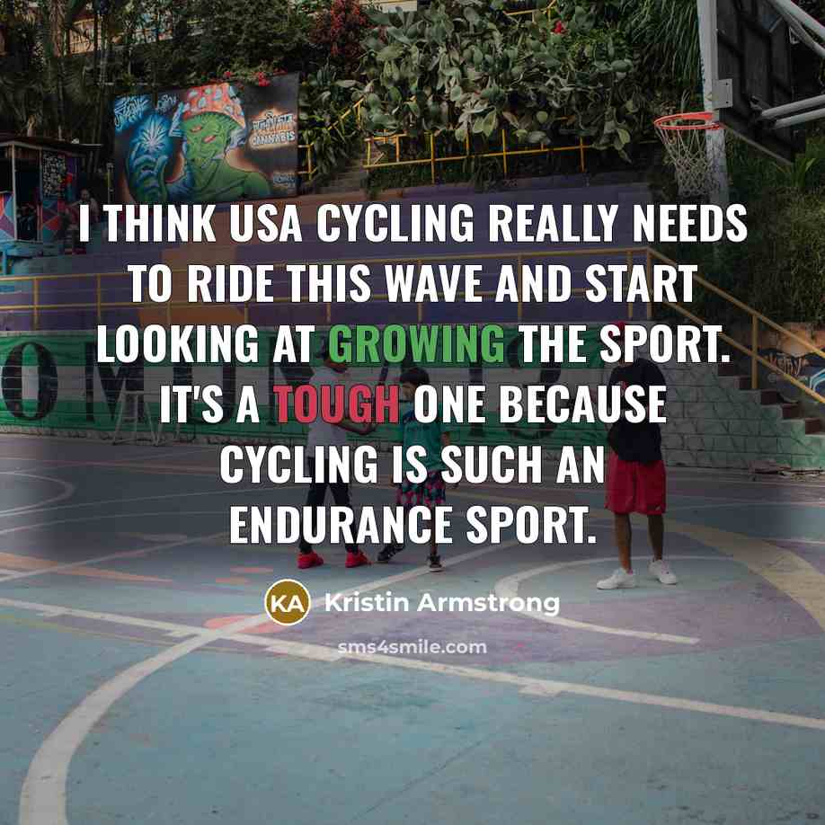 “I think USA Cycling really needs to ride this wave…” quote by Kristin Armstrong
