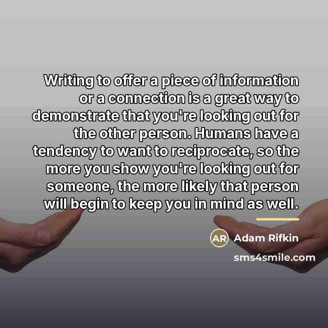 “Writing to offer a piece of information or a connection…” quote by Adam Rifkin