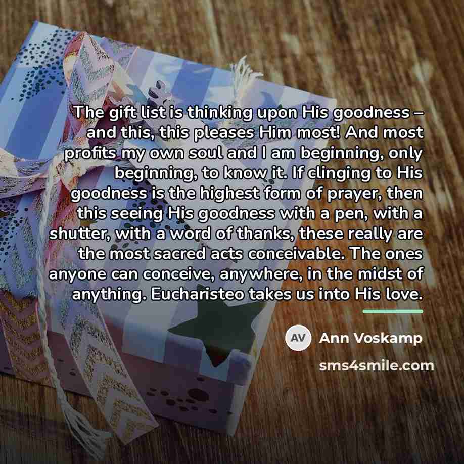 “The gift list is thinking upon His goodness – and…” quote by Ann Voskamp