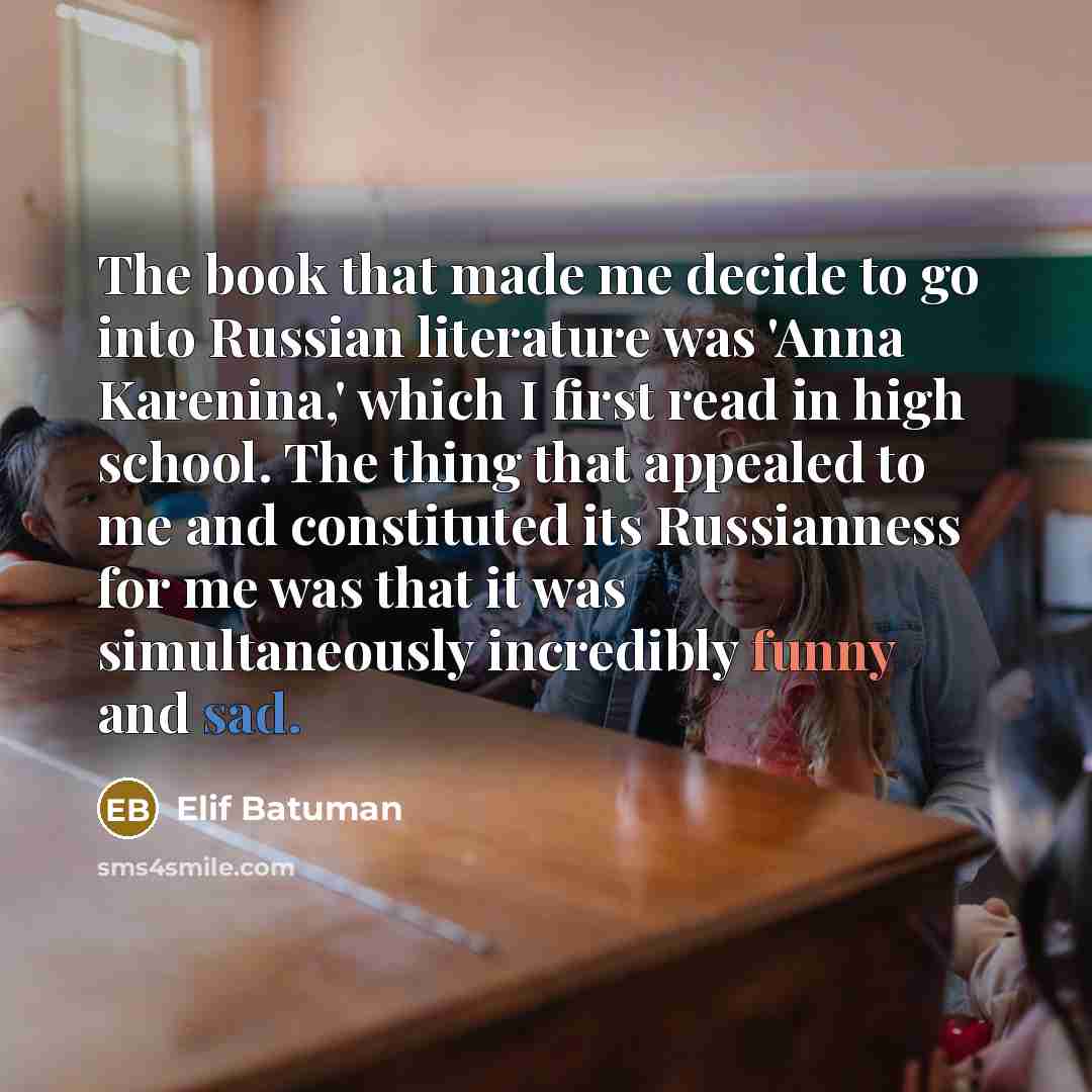 “The book that made me decide to go into Russian…” quote by Elif Batuman