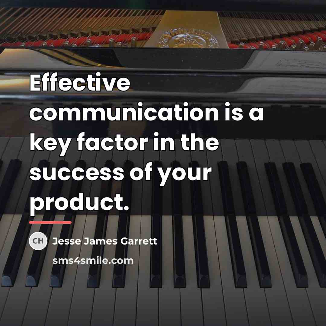 “Effective communication is a key factor in the success of…” quote by Jesse James Garrett