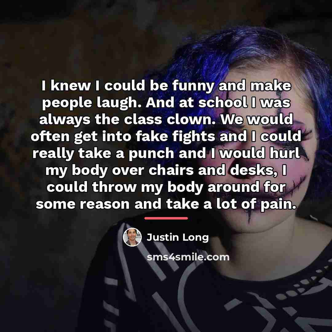 “I knew I could be funny and make people laugh.…” quote by Justin Long