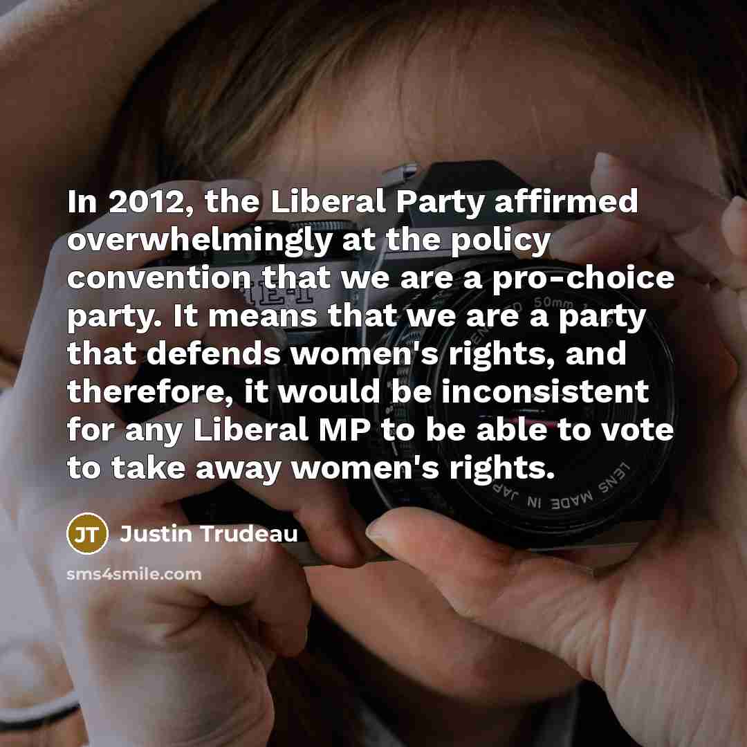 “In 2012, the Liberal Party affirmed overwhelmingly at the policy…” quote by Justin Trudeau