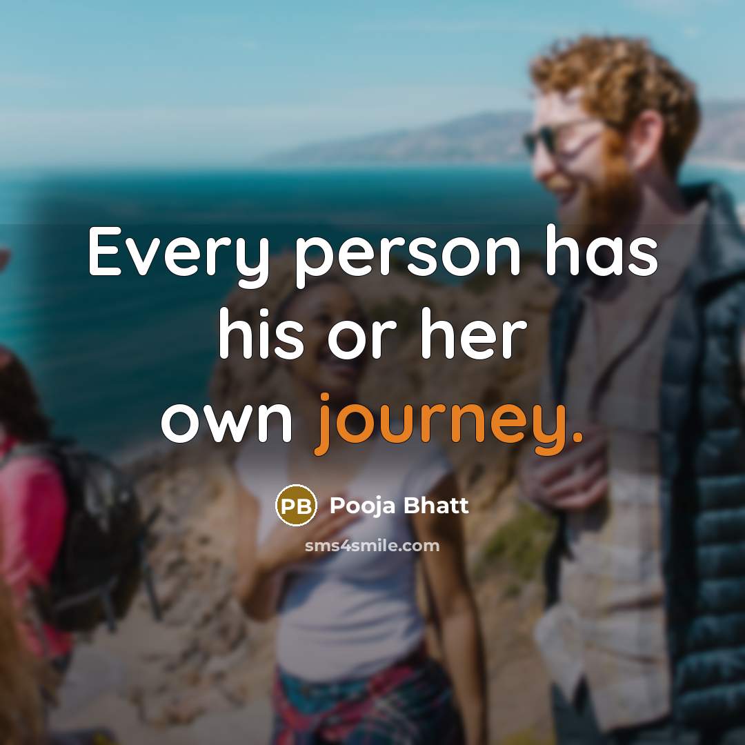 “Every person has his or her own journey.…” quote by Pooja Bhatt