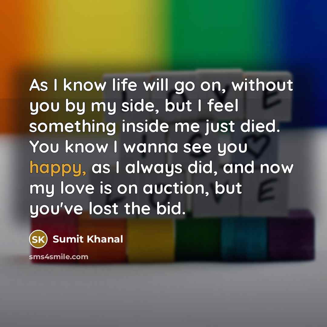 “As I know life will go on, without you by…” quote by Sumit Khanal