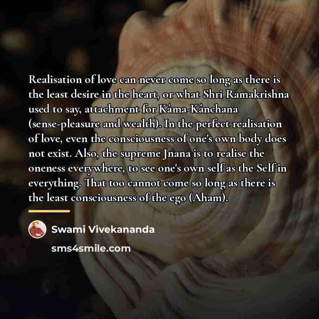 “Realisation of love can never come so long as there…” quote by Swami Vivekananda