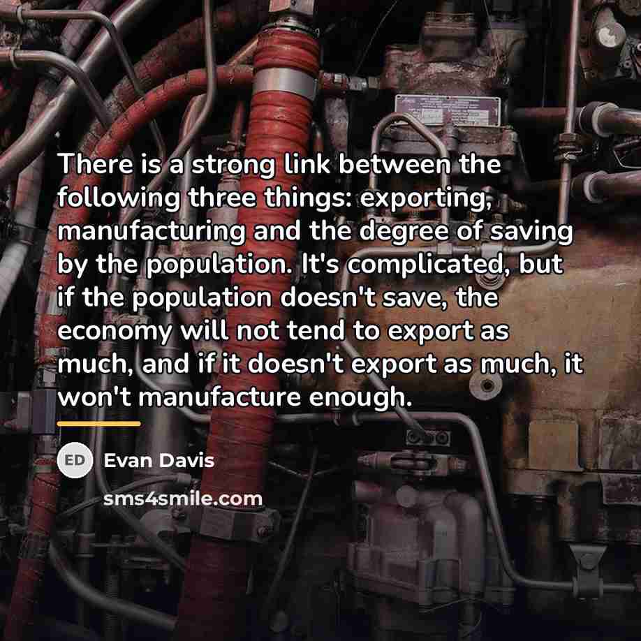 “There is a strong link between the following three things:…” quote by Evan Davis