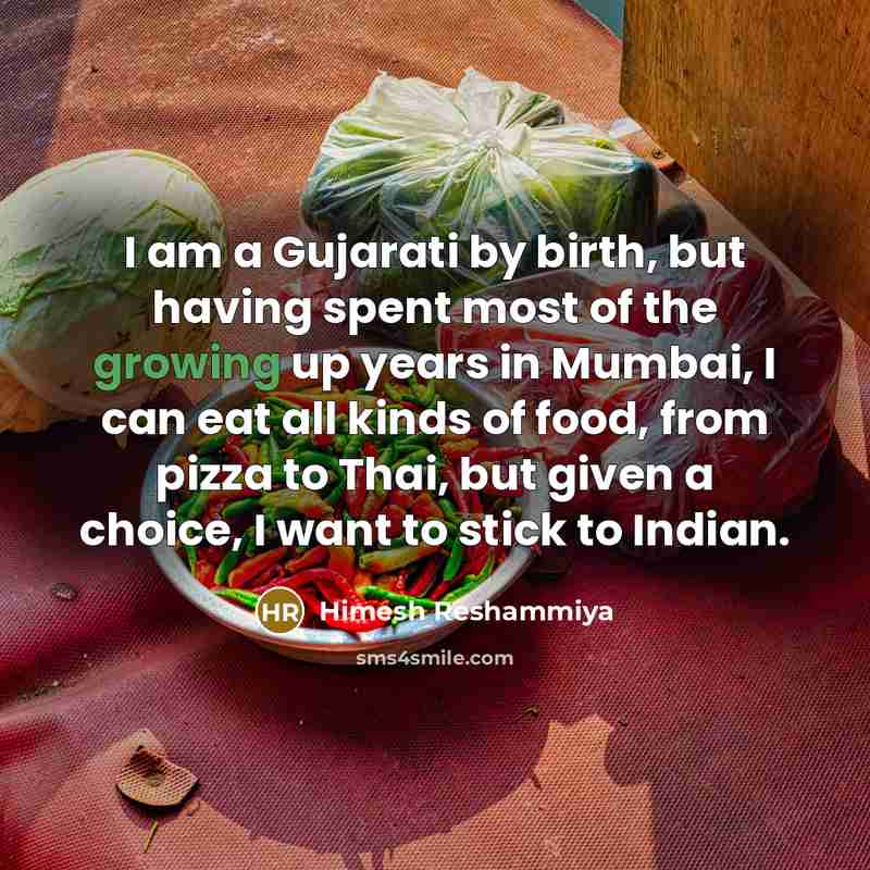 “I am a Gujarati by birth, but having spent most…” quote by Himesh Reshammiya