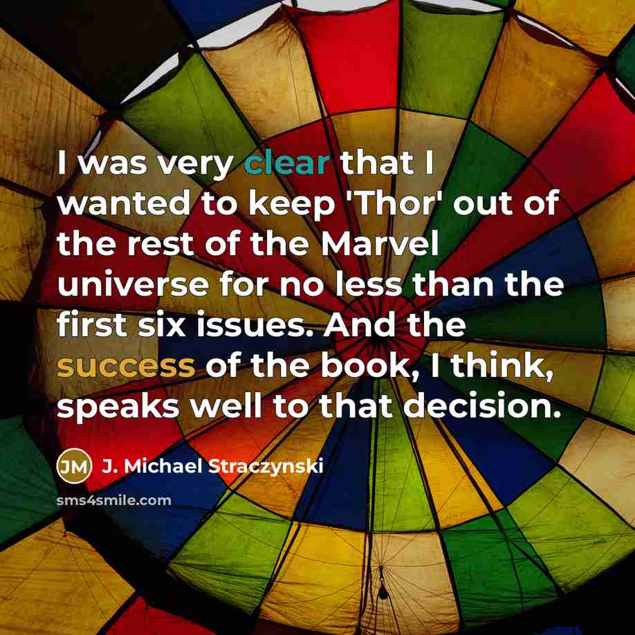 “I was very clear that I wanted to keep 'Thor'…” quote by J. Michael Straczynski