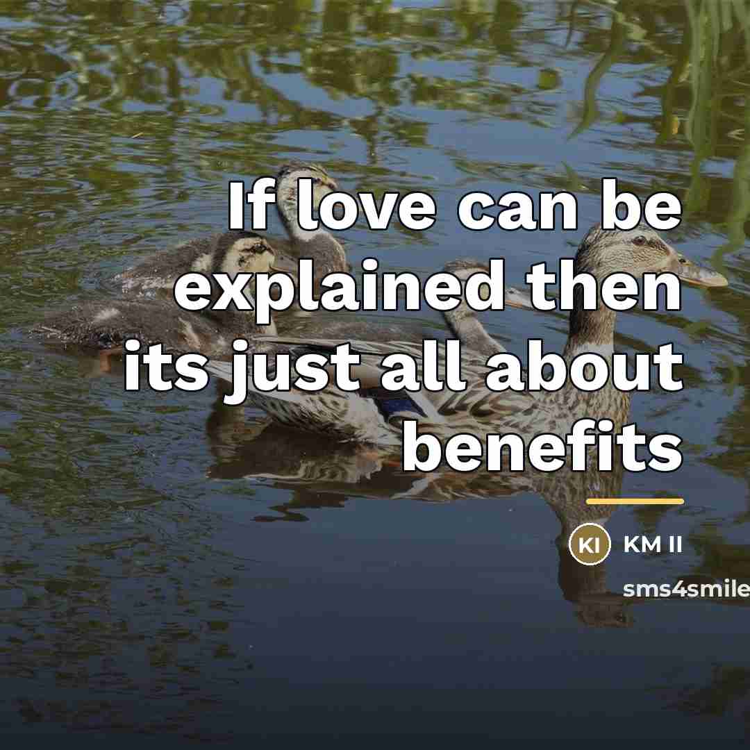 “If love can be explained then its just all about…” quote by KM II