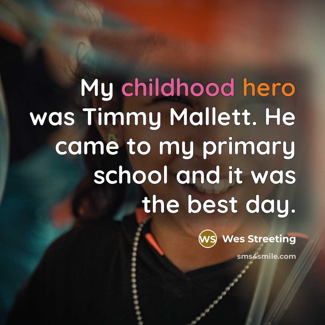 “My childhood hero was Timmy Mallett. He came to my…” quote by Wes Streeting