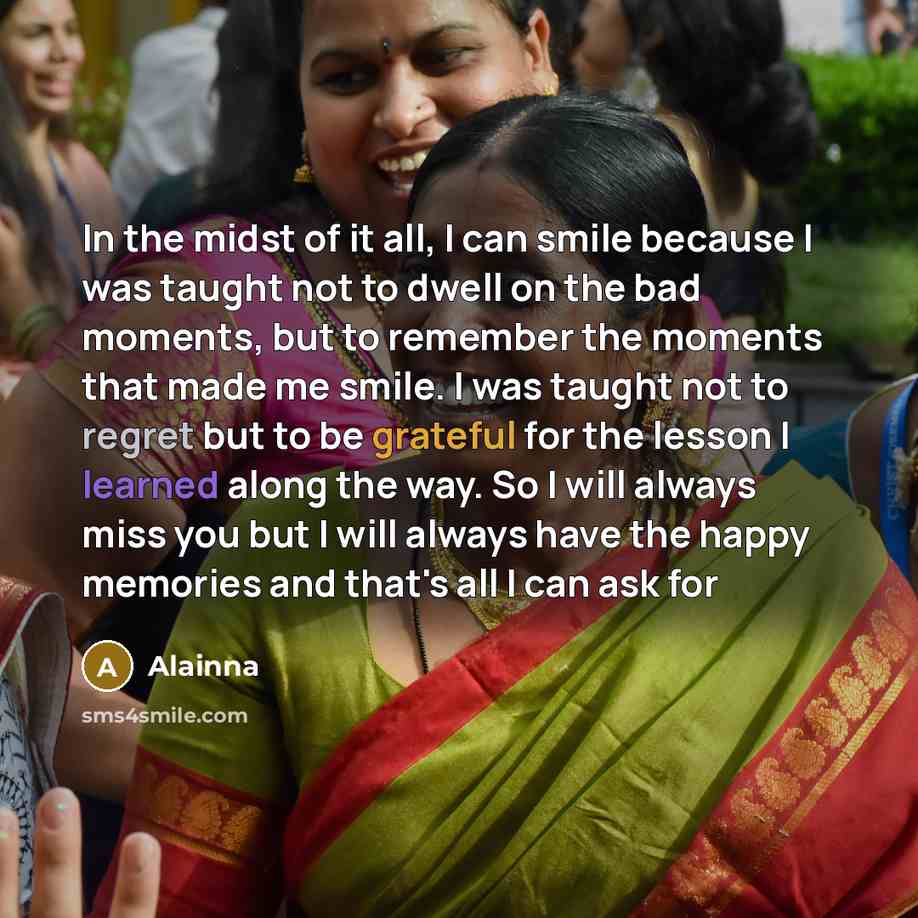 “In the midst of it all, I can smile because…” quote by Alainna