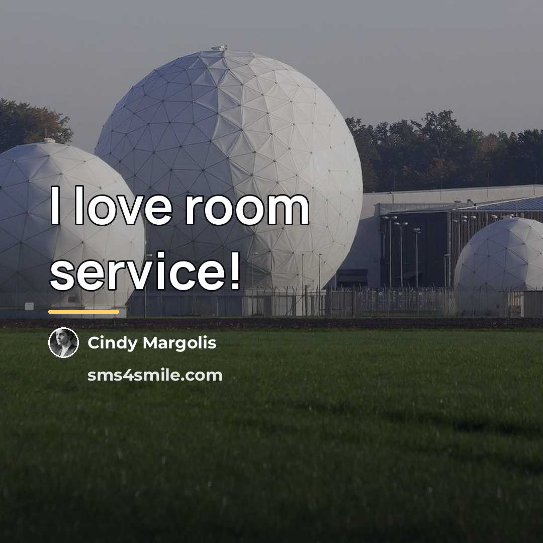 “I love room service!…” quote by Cindy Margolis