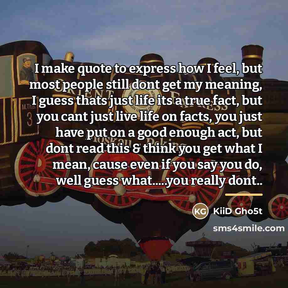 “I make quote to express how I feel, but most…” quote by KiiD Gho5t