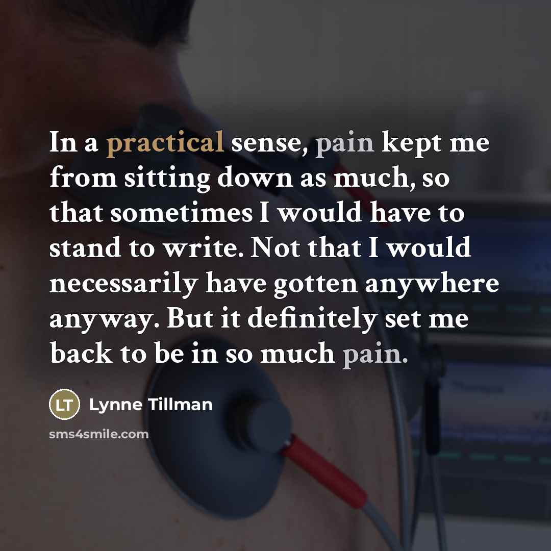 “In a practical sense, pain kept me from sitting down…” quote by Lynne Tillman