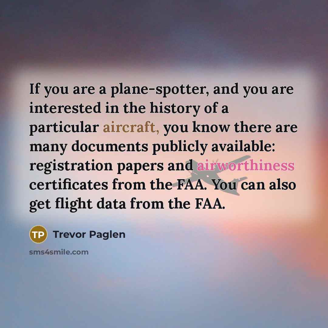 “If you are a plane-spotter, and you are interested in…” quote by Trevor Paglen