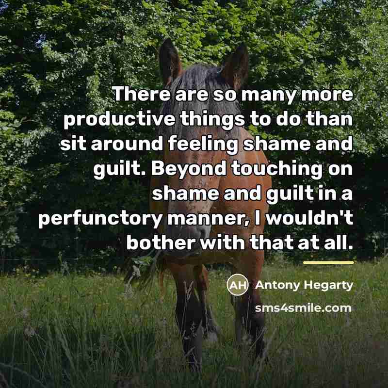 “There are so many more productive things to do than…” quote by Antony Hegarty