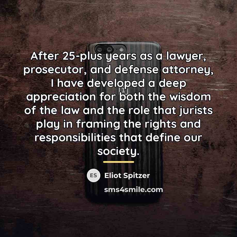 “After 25-plus years as a lawyer, prosecutor, and defense attorney,…” quote by Eliot Spitzer