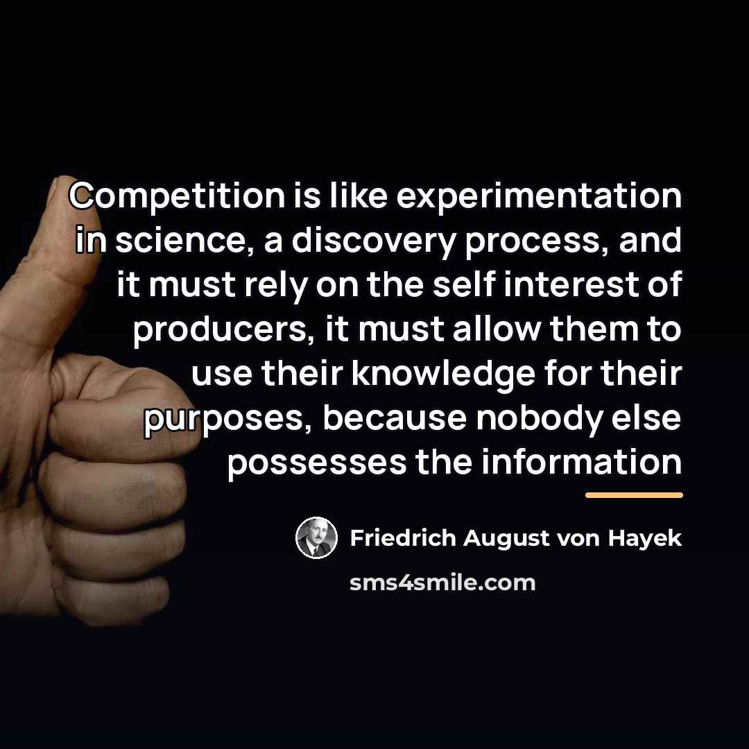 “Competition is like experimentation in science, a discovery process, and…” quote by Friedrich August von Hayek