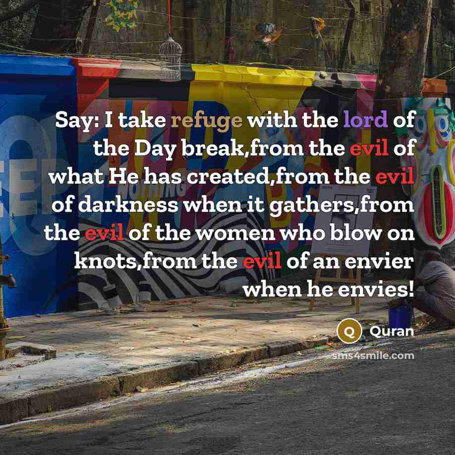 “Say: I take refuge with the lord of the Day…” quote by Quran