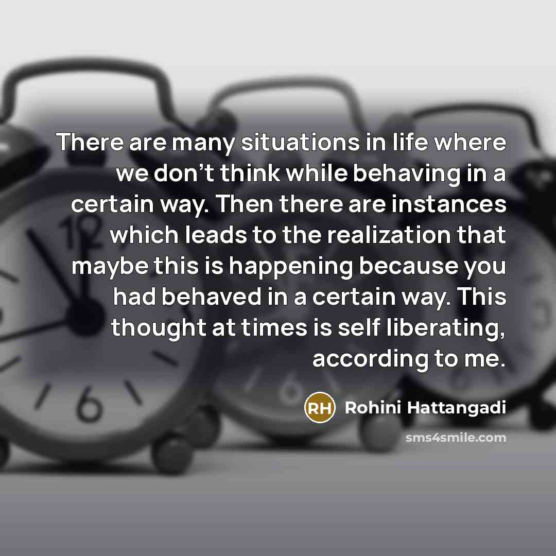 “There are many situations in life where we don't think…” quote by Rohini Hattangadi