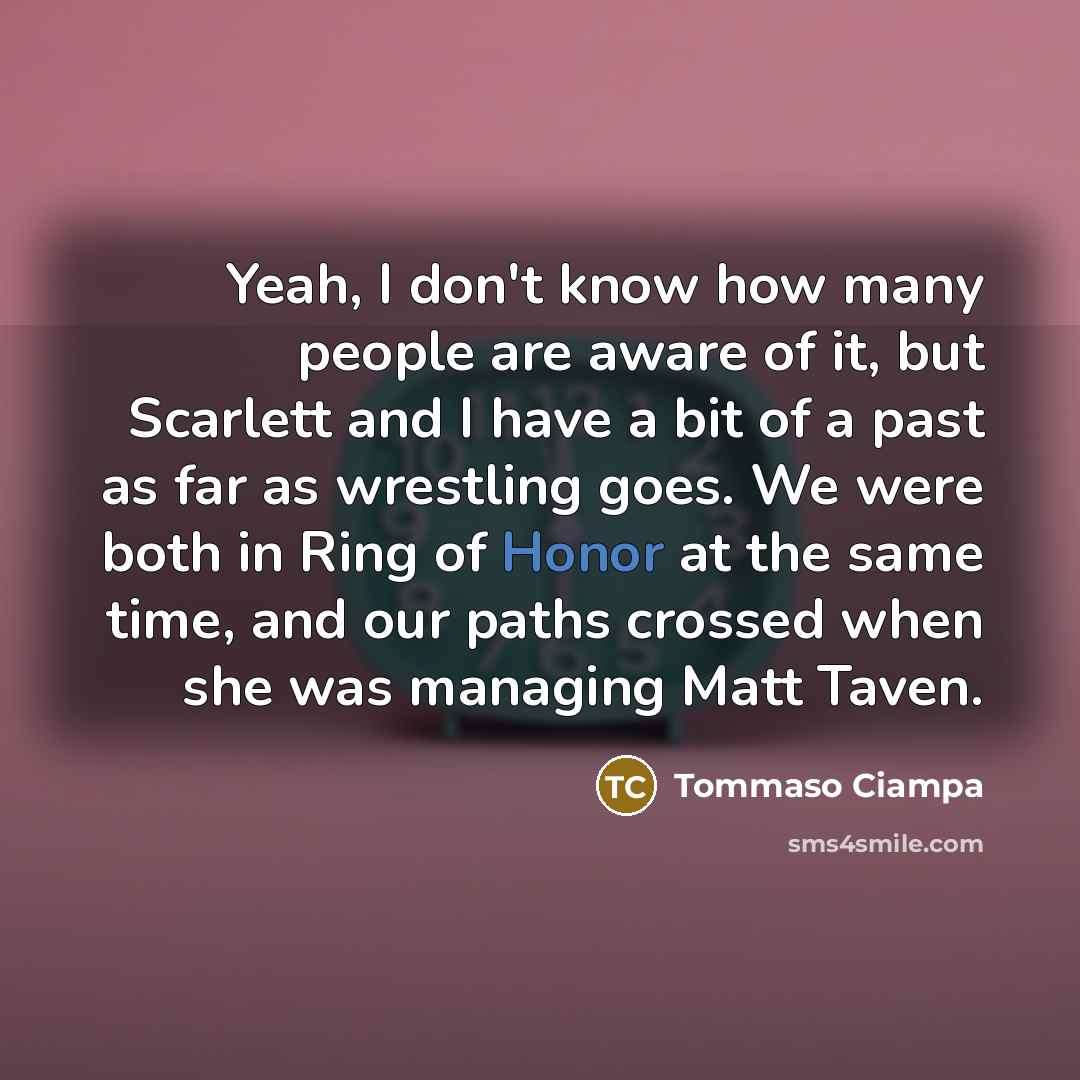 “Yeah, I don't know how many people are aware of…” quote by Tommaso Ciampa