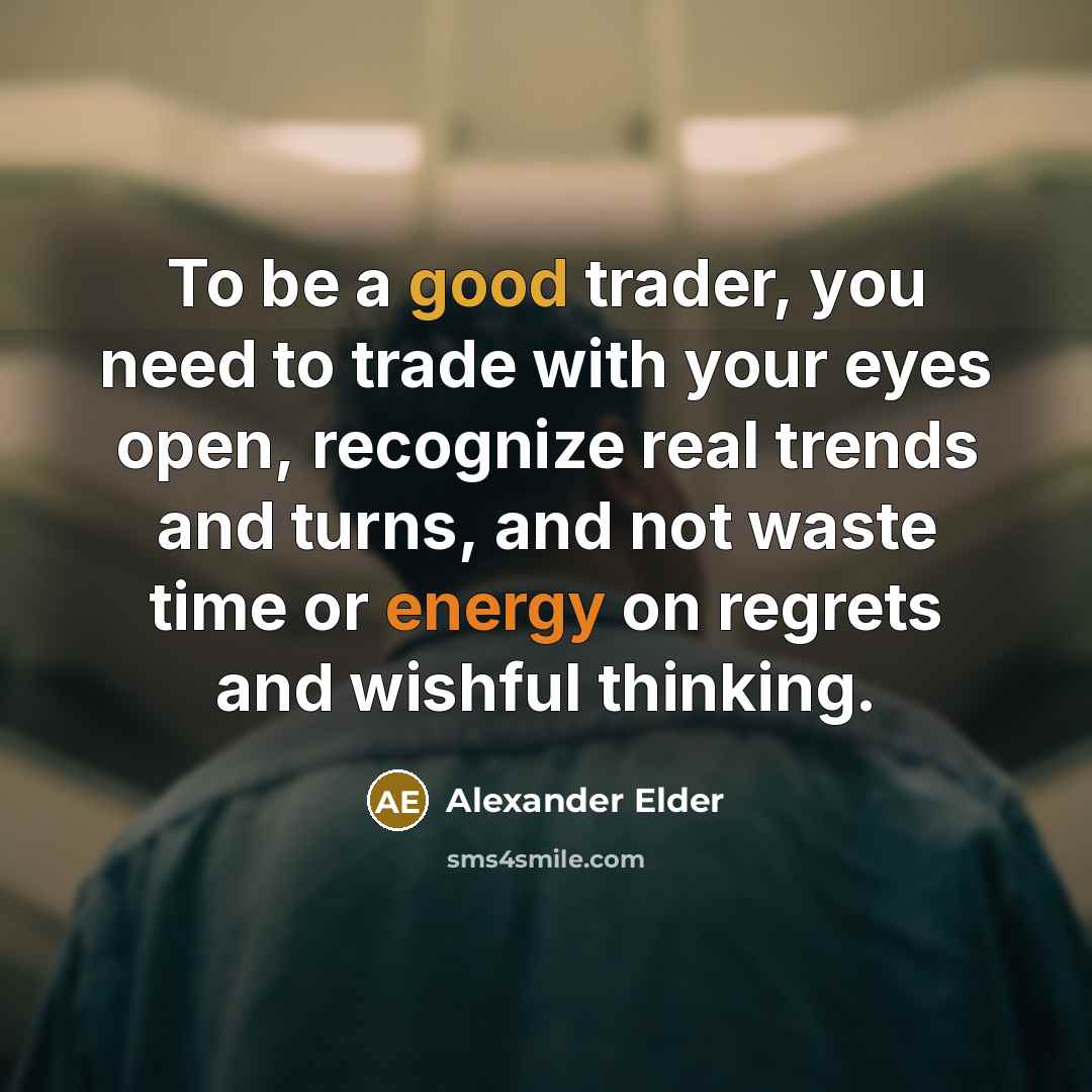 “To be a good trader, you need to trade with…” quote by Alexander Elder