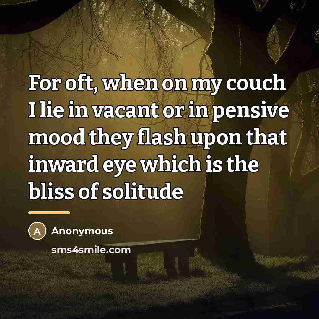 “For oft, when on my couch I lie in vacant…” quote by Anonymous