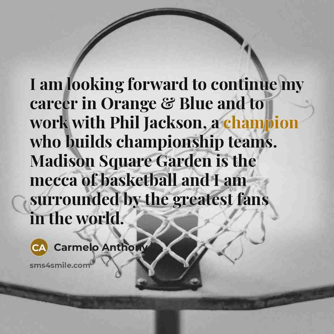 “I am looking forward to continue my career in Orange…” quote by Carmelo Anthony