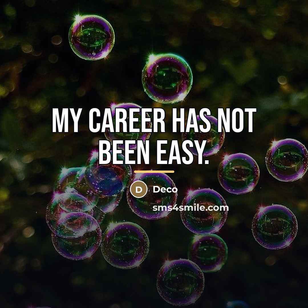 “My career has not been easy.…” quote by Deco