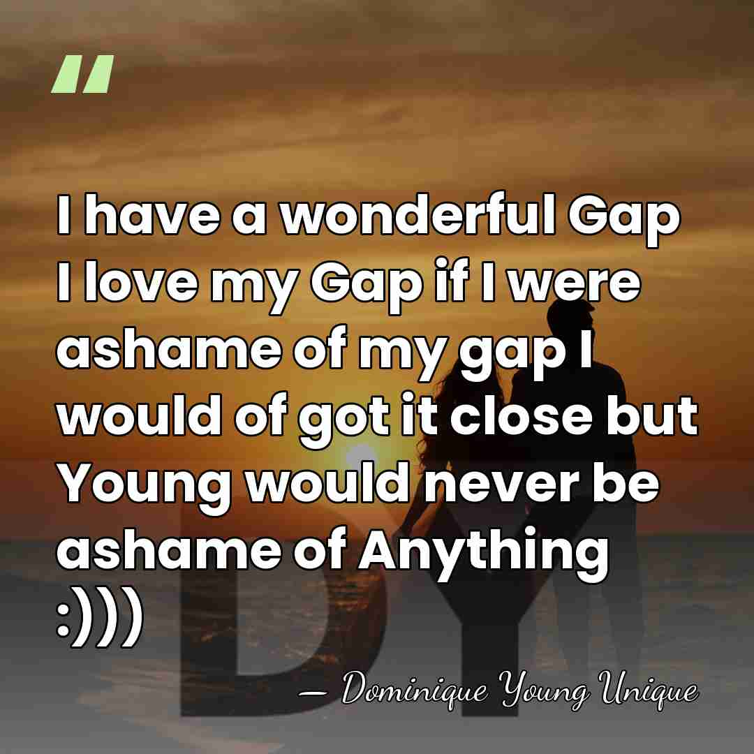 I have a wonderful Gap I love my Gap if I were&hellip; - Dominique Young Unique