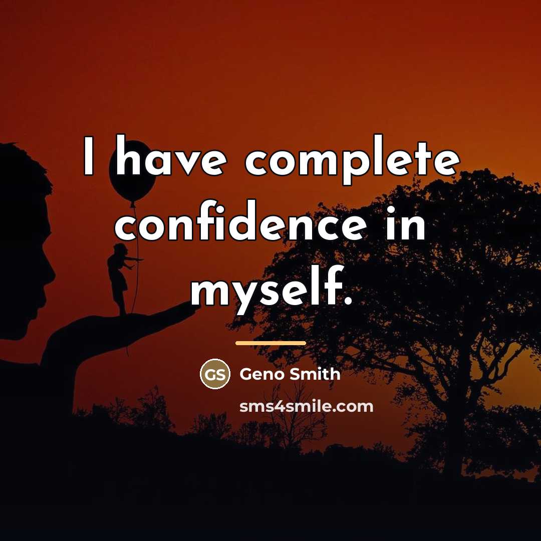 “I have complete confidence in myself.…” quote by Geno Smith