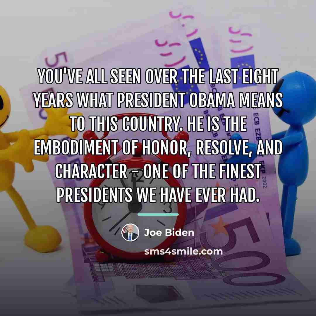 “You've all seen over the last eight years what President…” quote by Joe Biden