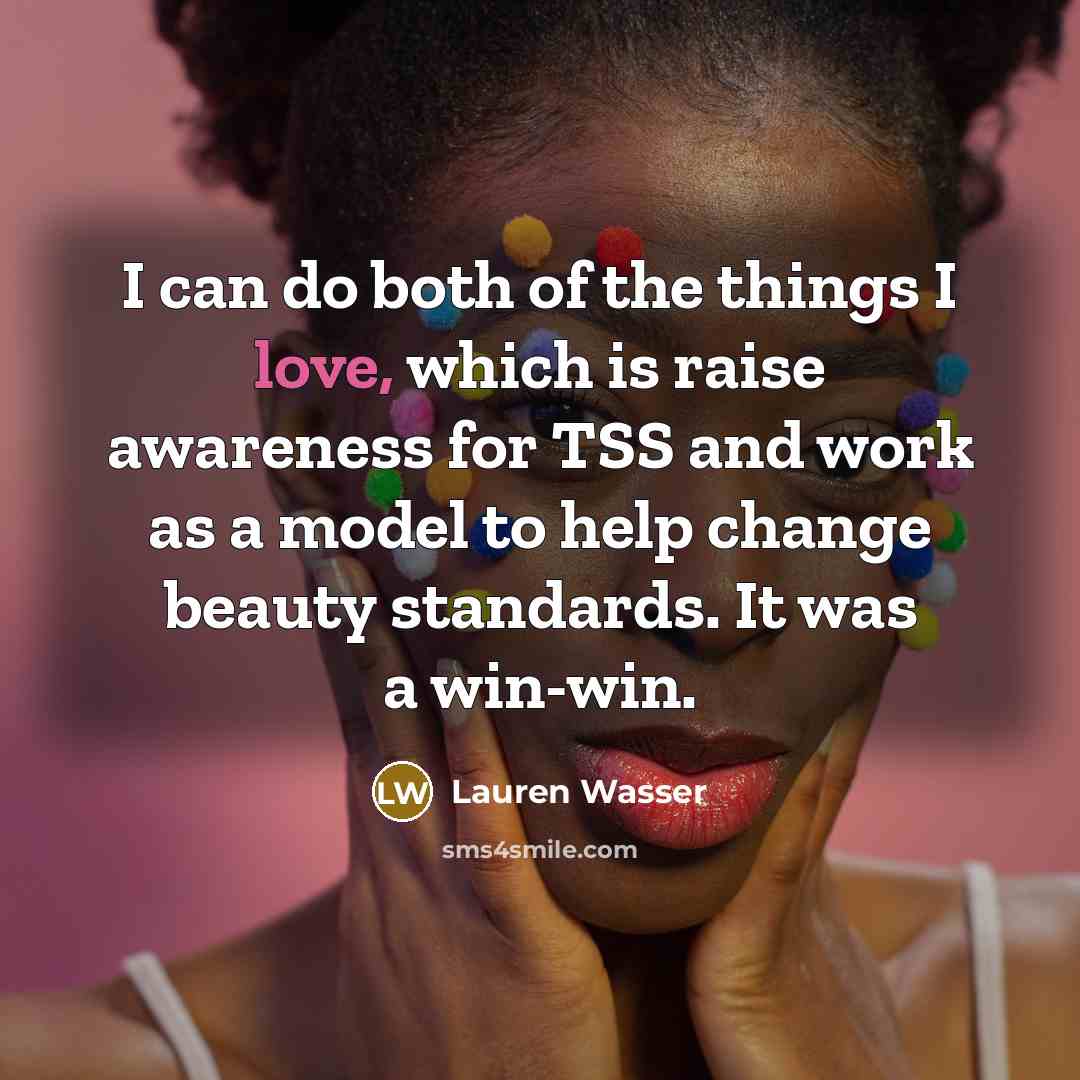 “I can do both of the things I love, which…” quote by Lauren Wasser