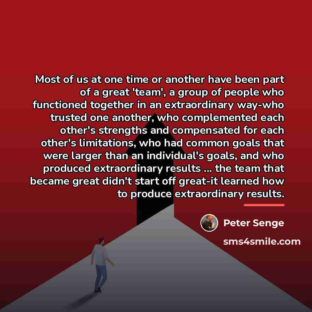 “Most of us at one time or another have been…” quote by Peter Senge