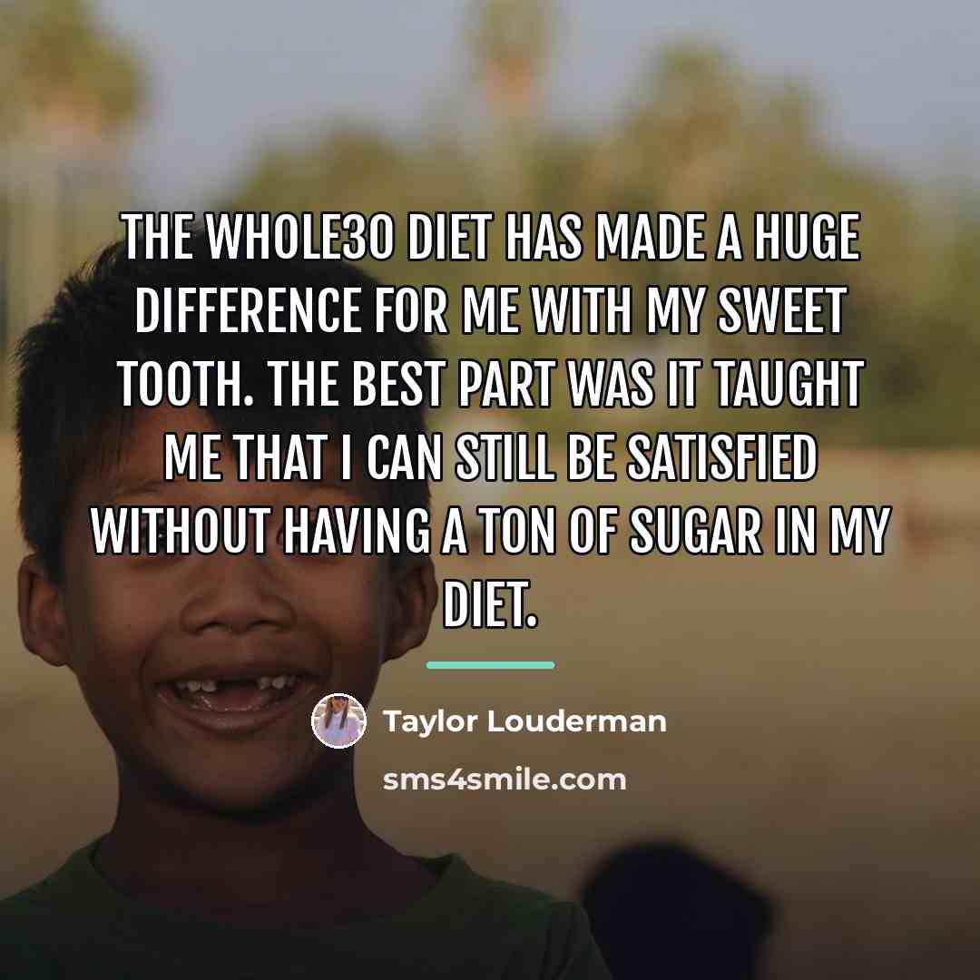 “The Whole30 Diet has made a huge difference for me…” quote by Taylor Louderman
