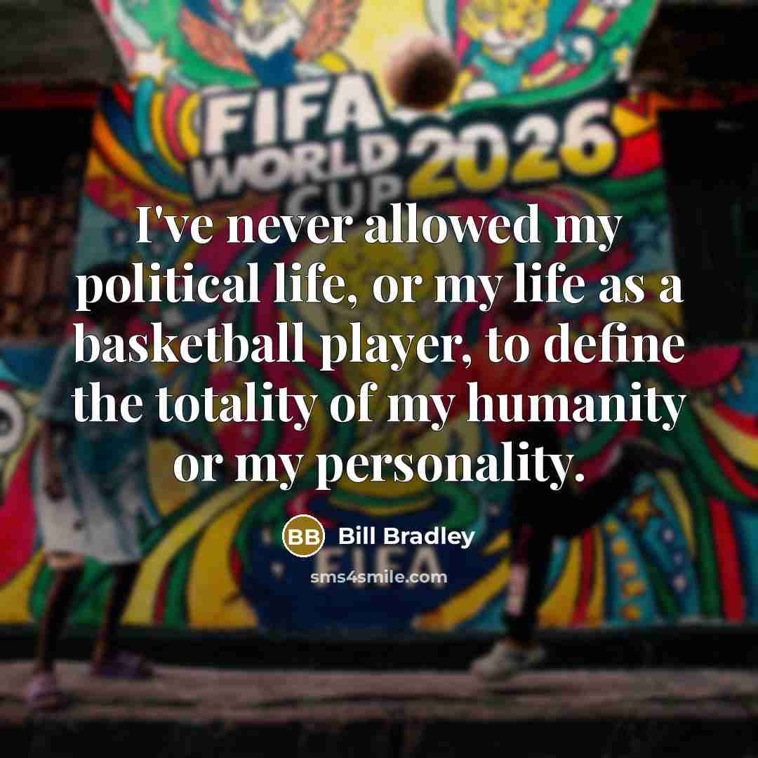 “I've never allowed my political life, or my life as…” quote by Bill Bradley