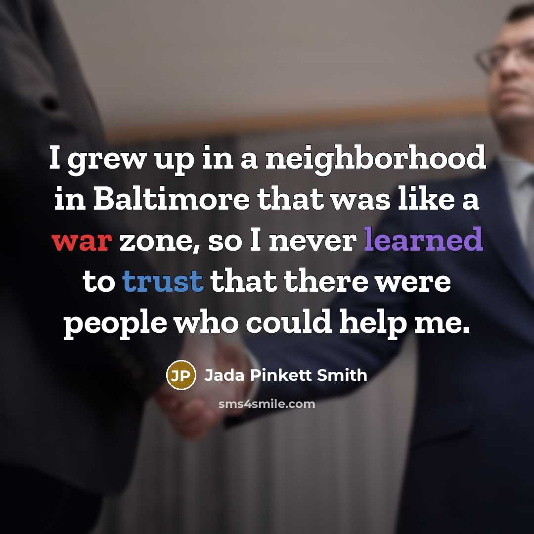 “I grew up in a neighborhood in Baltimore that was…” quote by Jada Pinkett Smith