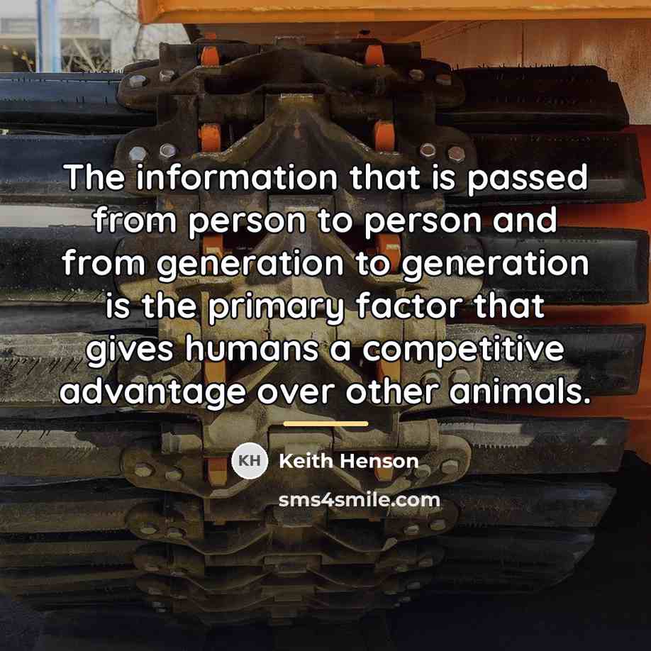 “The information that is passed from person to person and…” quote by Keith Henson
