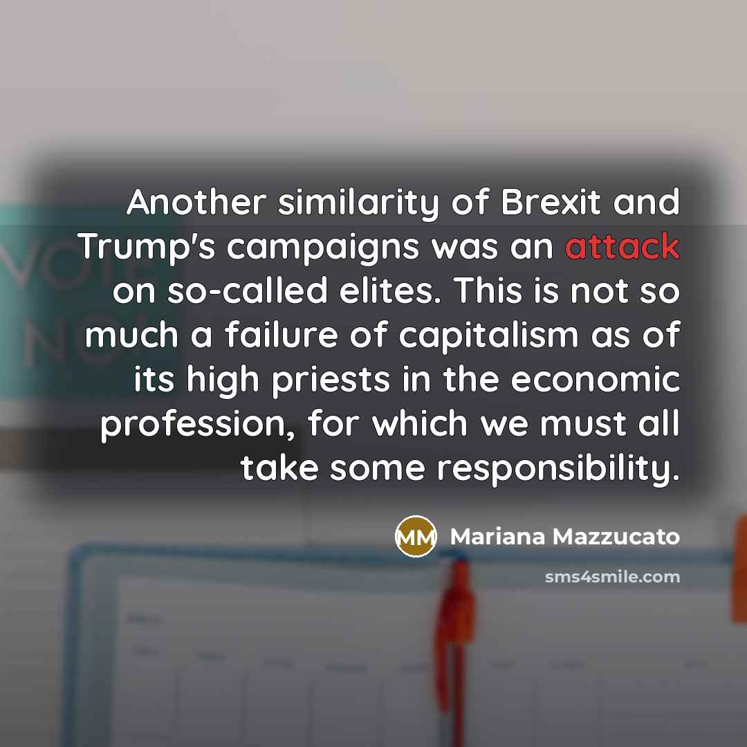 “Another similarity of Brexit and Trump's campaigns was an attack…” quote by Mariana Mazzucato