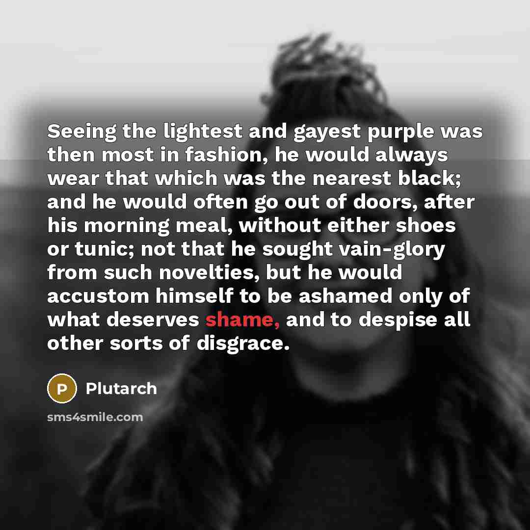 “Seeing the lightest and gayest purple was then most in…” quote by Plutarch