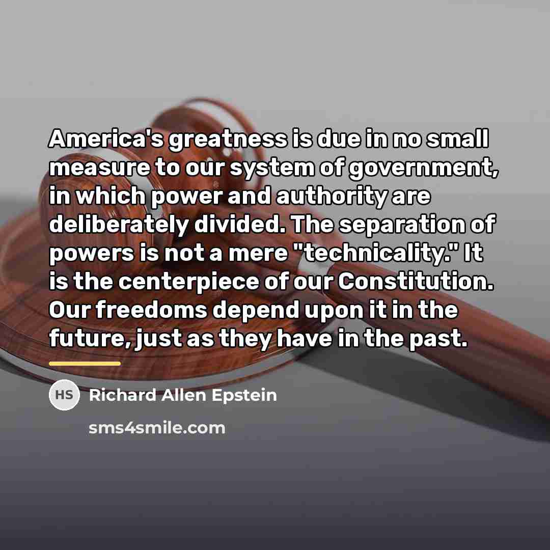“America's greatness is due in no small measure to our…” quote by Richard Allen Epstein