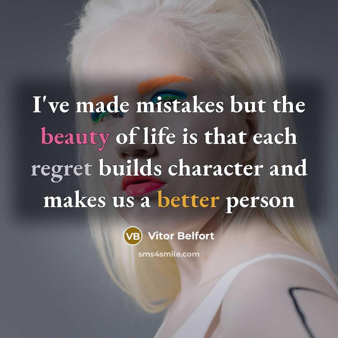 “I've made mistakes but the beauty of life is that…” quote by Vitor Belfort