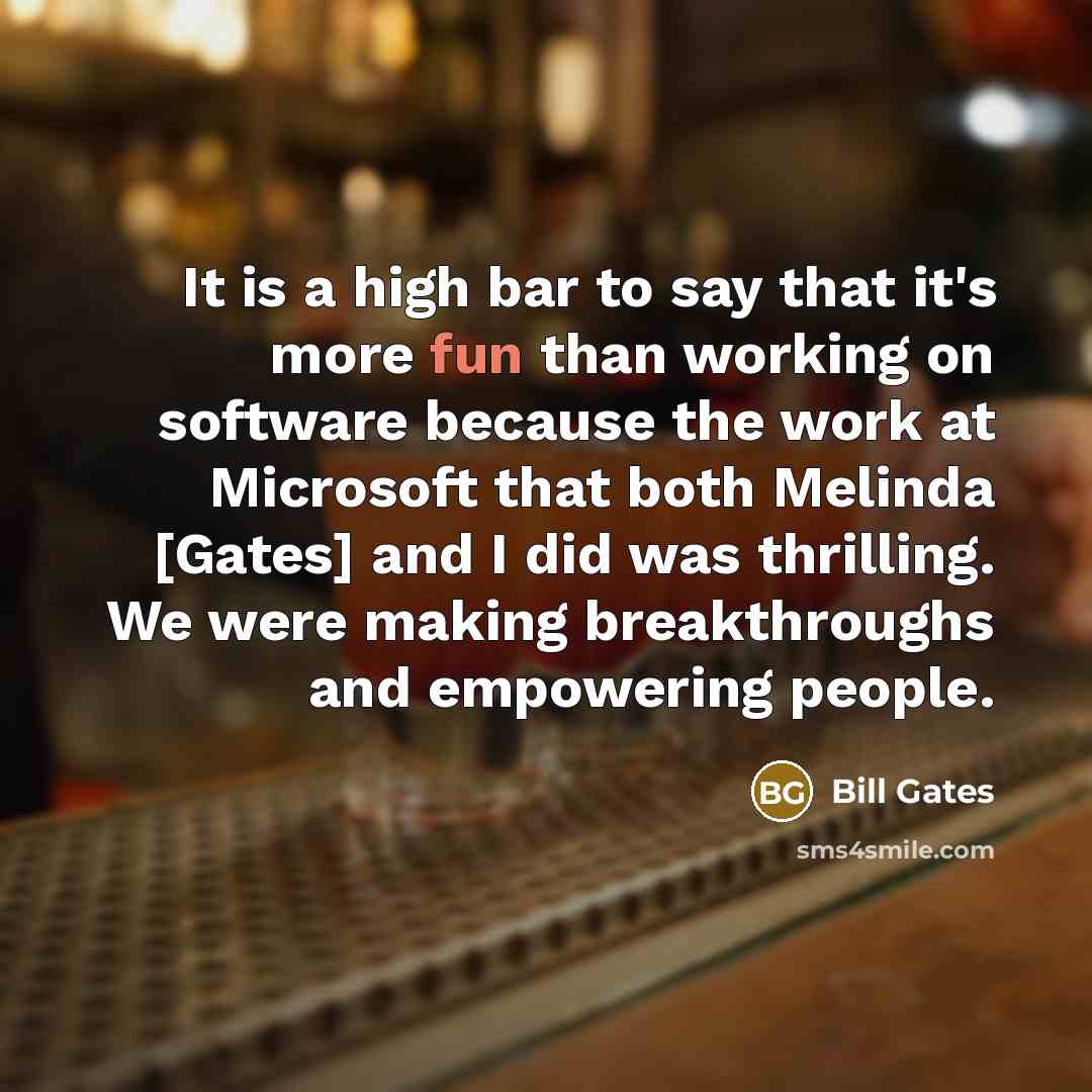 “It is a high bar to say that it's more…” quote by Bill Gates