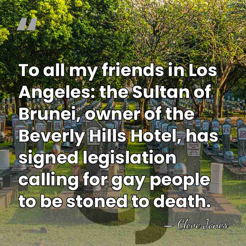 To all my friends in Los Angeles: the Sultan of Brunei, owner&hellip; - Cleve Jones