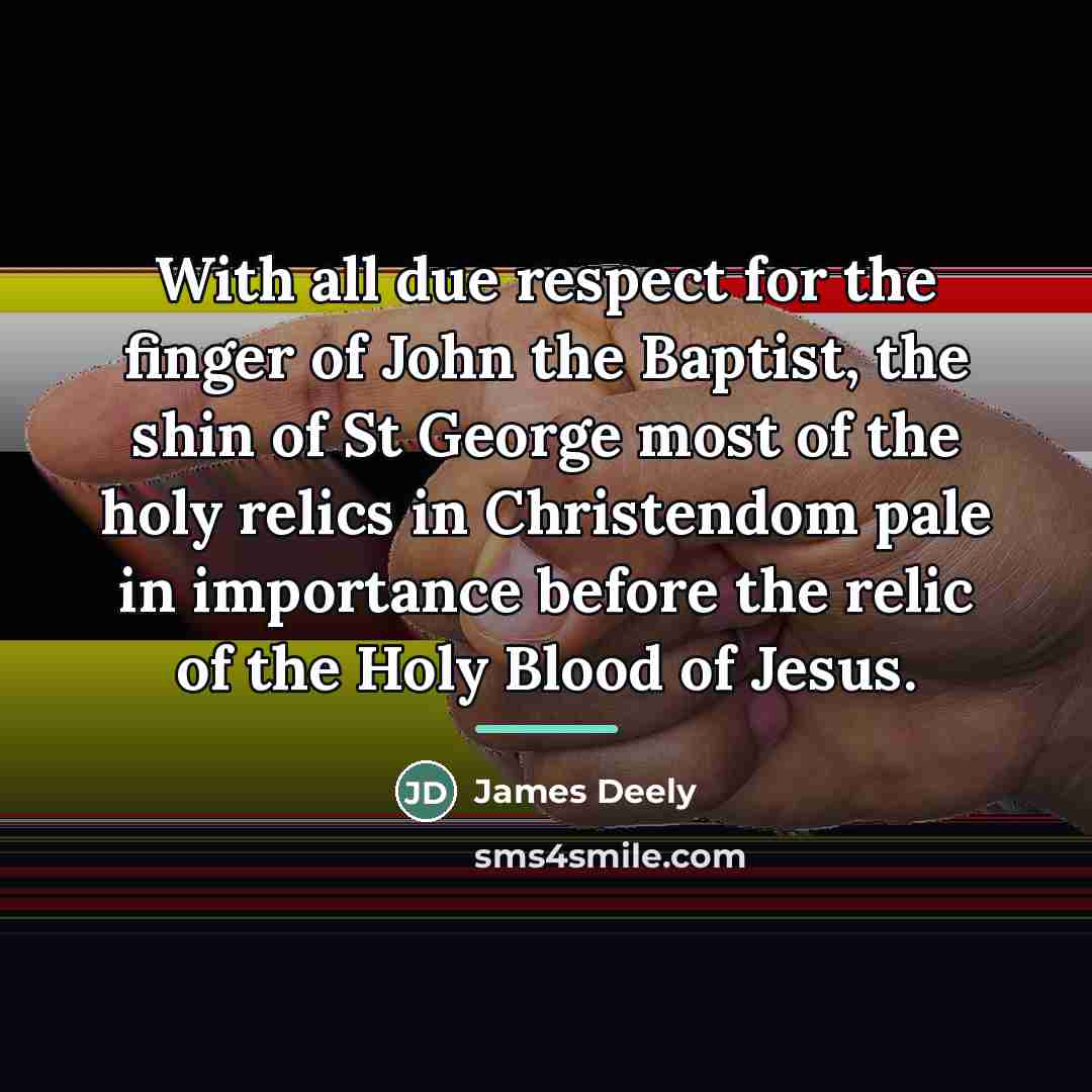 “With all due respect for the finger of John the…” quote by James Deely