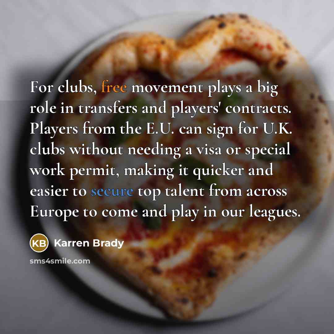 “For clubs, free movement plays a big role in transfers…” quote by Karren Brady