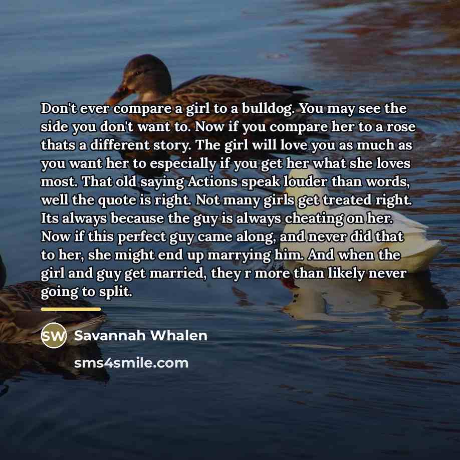 “Don't ever compare a girl to a bulldog. You may…” quote by Savannah Whalen