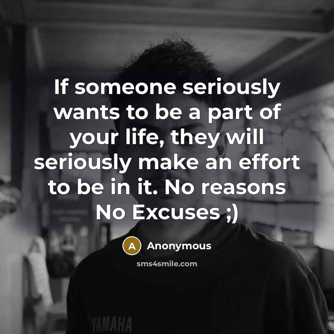 “If someone seriously wants to be a part of your…” quote by Anonymous