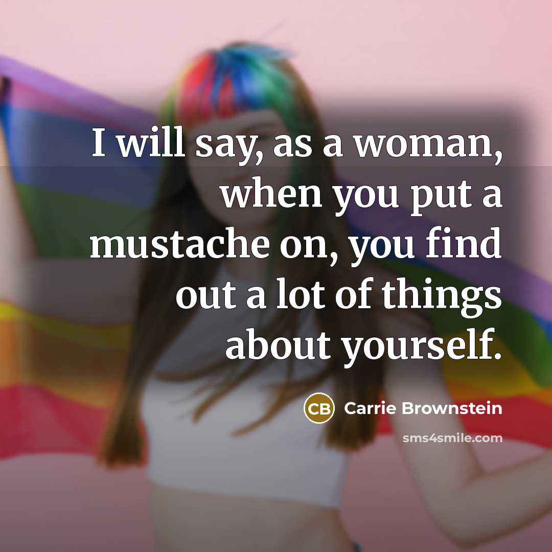 “I will say, as a woman, when you put a…” quote by Carrie Brownstein